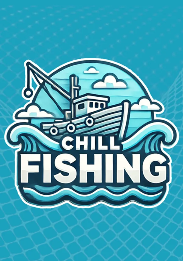 CHILL FISHING (Steam/WW)