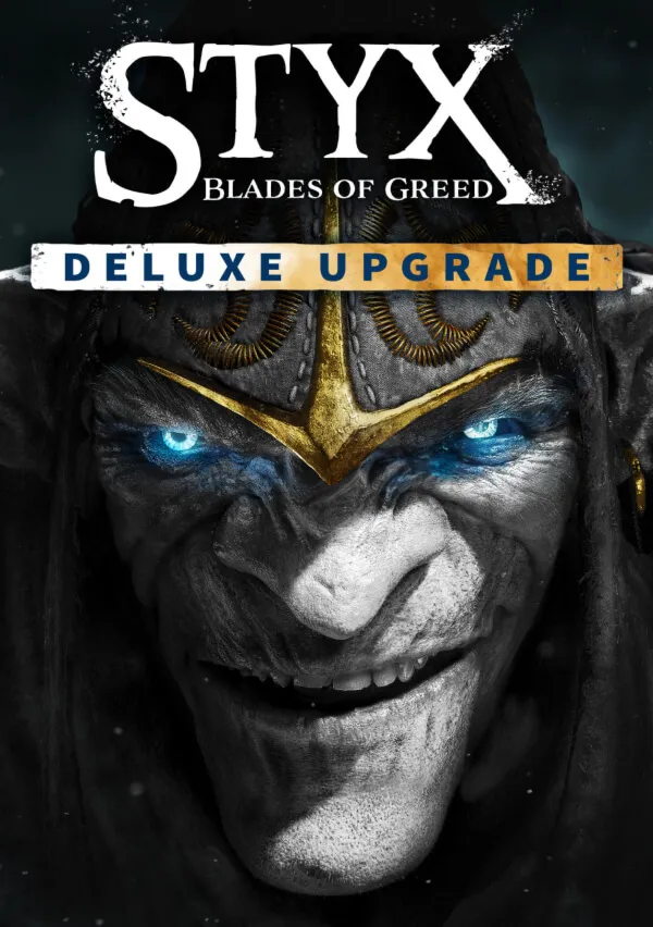 Styx: Blades of Greed - Deluxe Upgrade (Steam/ROW)