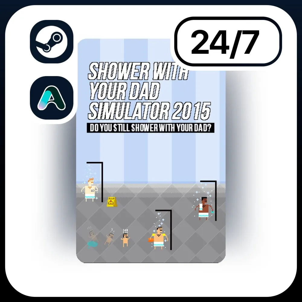 АВТО SHOWER WITH YOUR DAD SIMULATOR 2015: DO YOU STILL SHOWER WITH YOUR DAD \ STEAM П