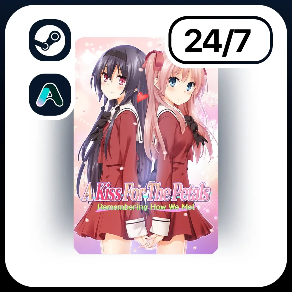 АВТО A KISS FOR THE PETALS - REMEMBERING HOW WE MET \ STEAM ПОДАРКОМ ДЛЯ KZ | RU | UA
