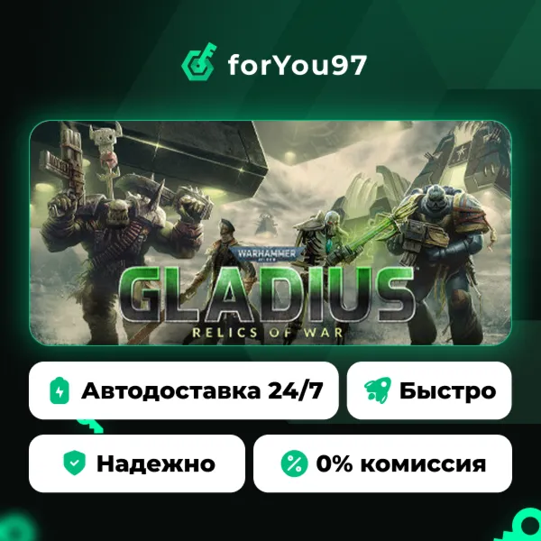 Warhammer 40,000: Gladius - Relics of War · Steam Gift · АВТОДОСТАВКА