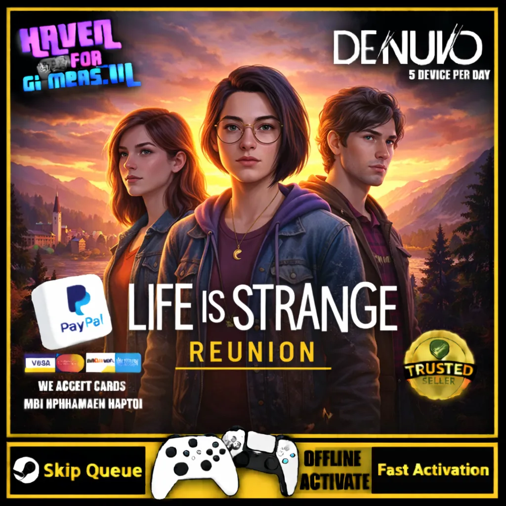 Life is Strange: Reunion + All Parts | No GuardSKIP THE QUEUE STEAM | 24/7 DENUVO