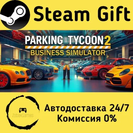  Parking Tycoon 2: Business Simulator ???? Steam Gift РФ/КЗ/др.  Автодоставка