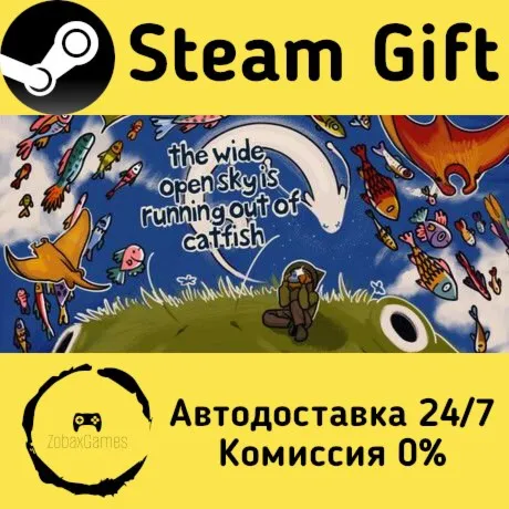  The Wide Open Sky is Running out of Catfish ???? Steam Gift РФ/КЗ/др.  Автодоставка