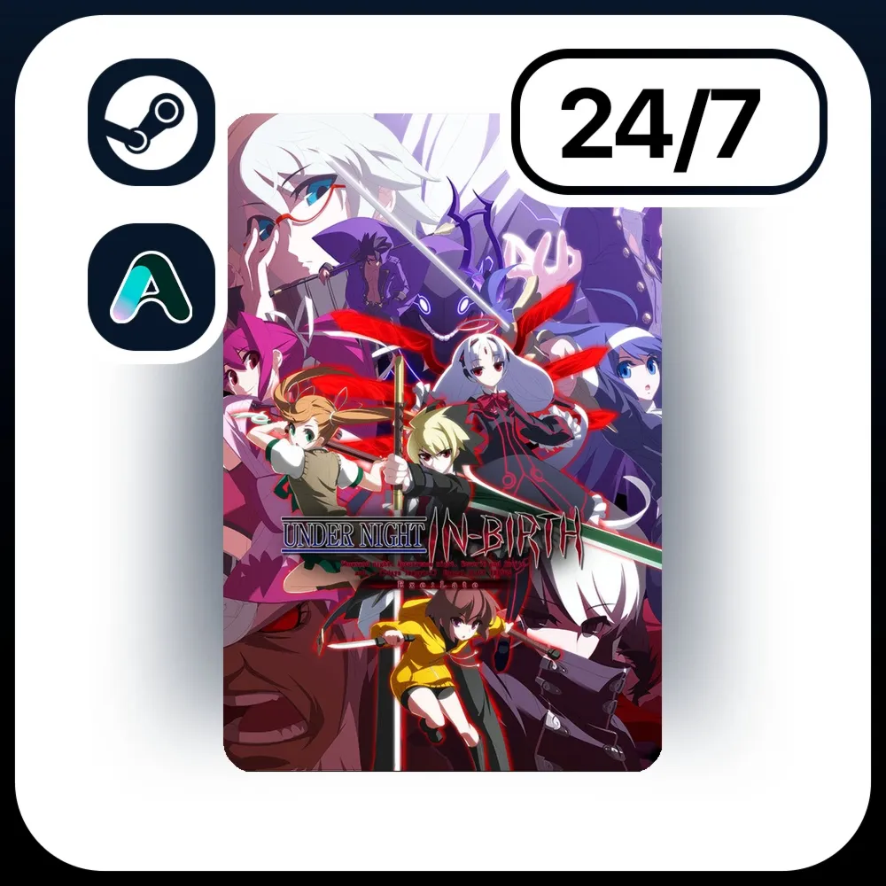 АВТО UNDER NIGHT IN-BIRTH EXE:LATE \ STEAM ПОДАРКОМ ДЛЯ KZ | RU | UA | CIS 24/7