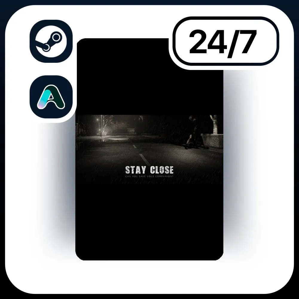 АВТО STAY CLOSE \ STEAM ПОДАРКОМ ДЛЯ KZ | RU | UA | CIS 24/7