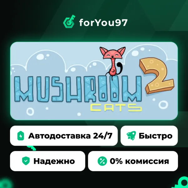 Mushroom Cats 2 · Steam Gift · АВТОДОСТАВКА