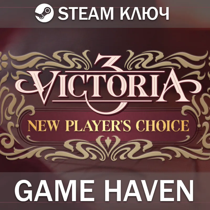 Victoria 3 - New Player's Choice  Steam ключ РФ+СНГ+Турция