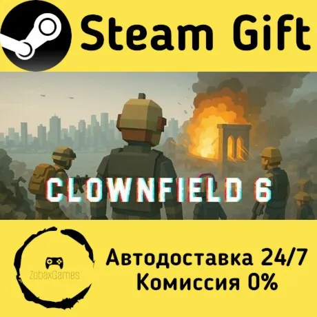  Clownfield 6 ???? Steam Gift РФ/КЗ/др.  Автодоставка