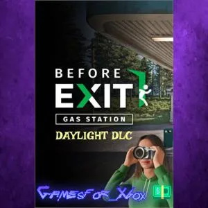 ️Before Exit Gas Station - Daylight DLC XBOX DLC