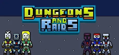 Dungeons and Raids (STEAM KEY/REGION FREE)