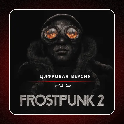🎮 Frostpunk 2 ✨ PS5 | П2/П3
