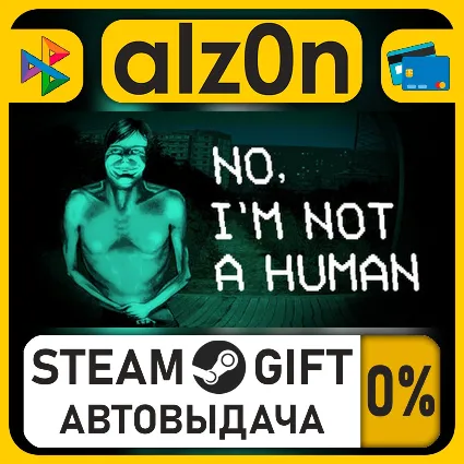 No, I'm not a Human・STEAM GIFT・ALL REGIONS