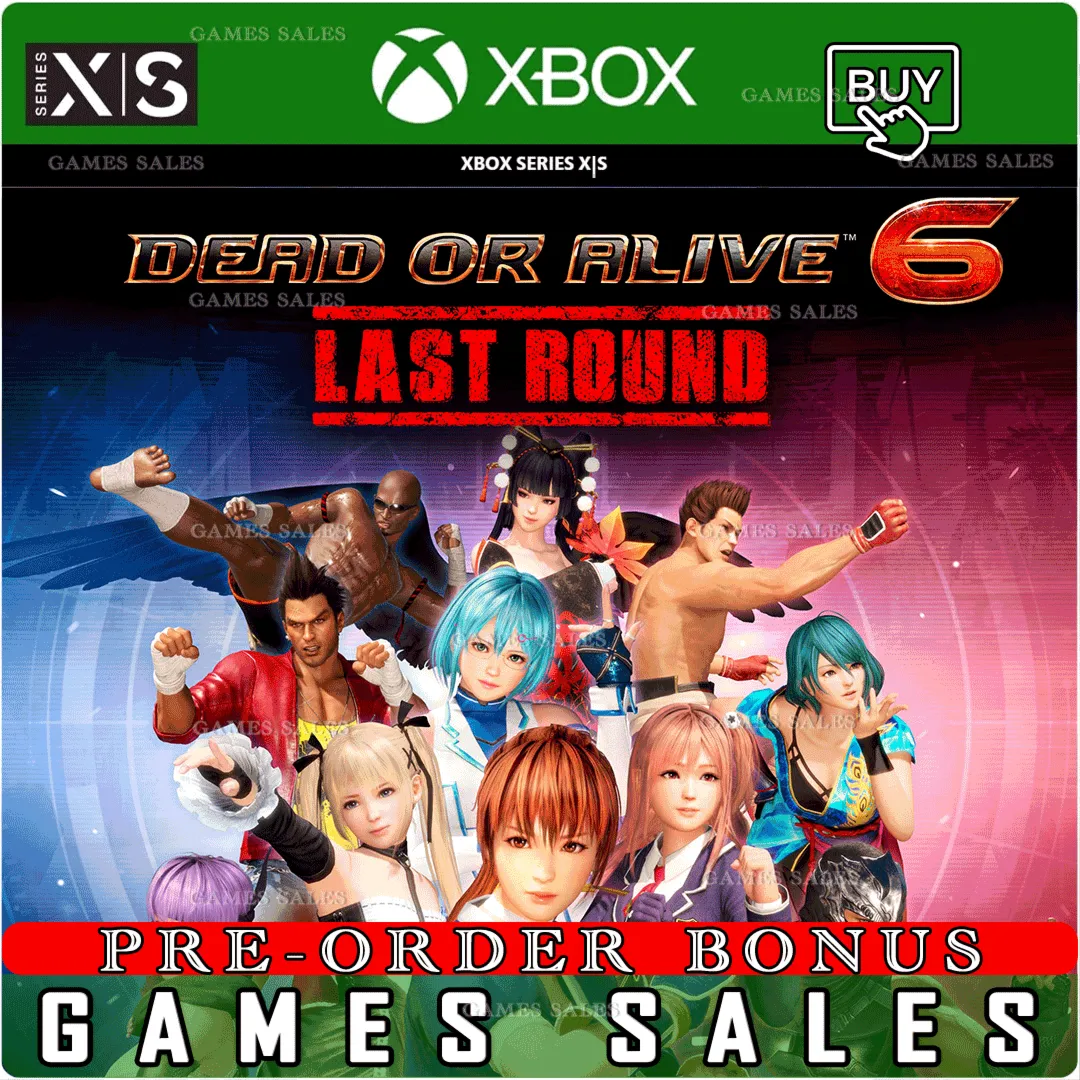 ️DEAD OR ALIVE 6 LAST ROUND️XBOX SERIES X|S️ПРЕДЗАКАЗ С БОНУСАМИ