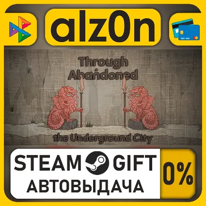 Through Abandoned: The Underground City・STEAM GIFT・ALL REGIONS