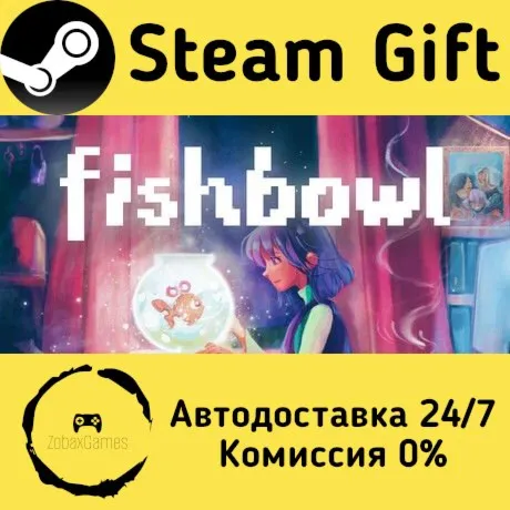  Fishbowl ???? Steam Gift РФ/КЗ/др.  Автодоставка