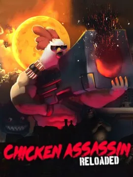  Chicken Assassin: Reloaded  /Steam Ключ / РФ+СНГ