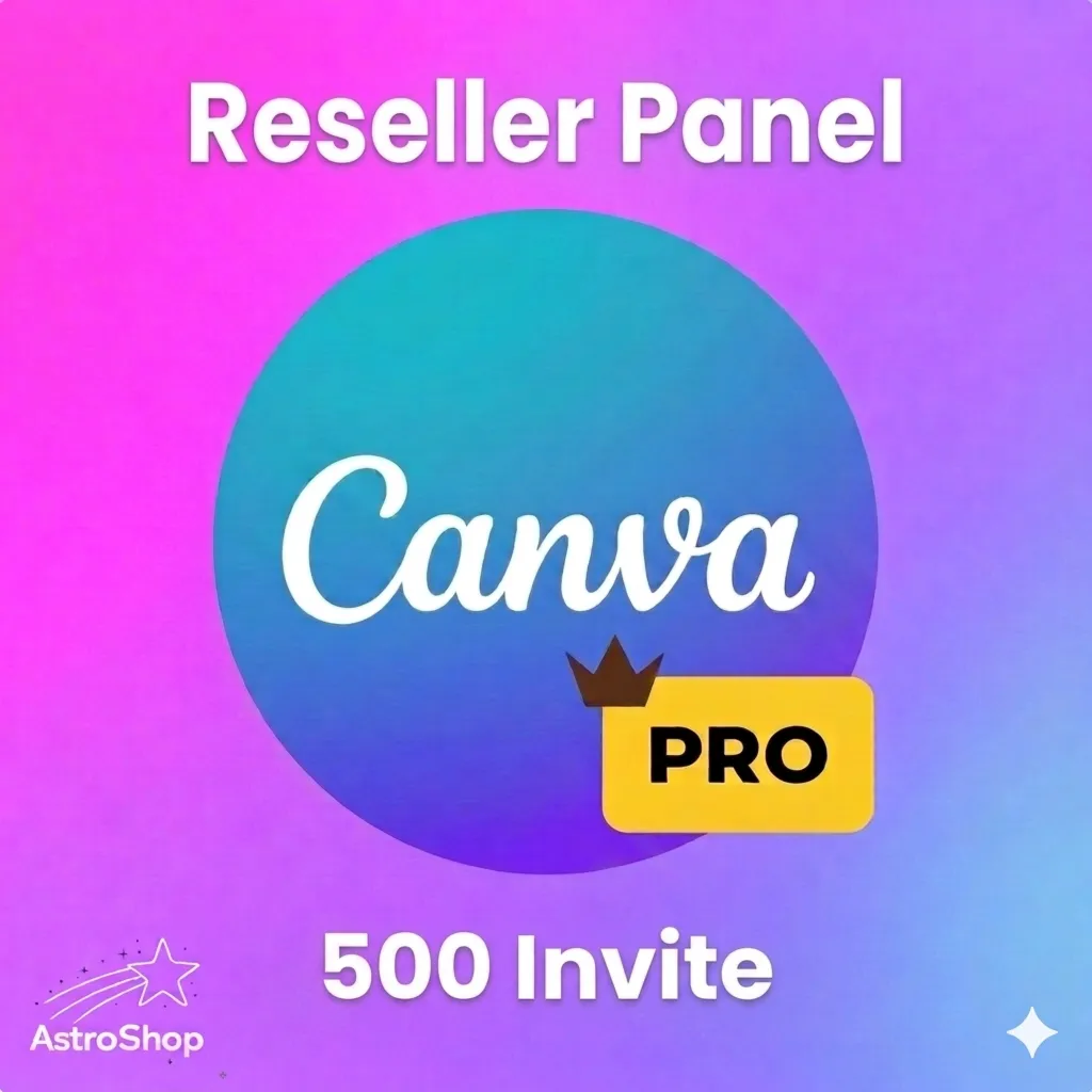 🌌 Canva Pro 500 INVITE RESELLER ADMIN ACCOUNT | %100 WARRANTY