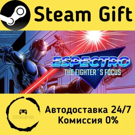  Espectro The Fighters Focus ???? Steam Gift РФ/КЗ/др.  Автодоставка