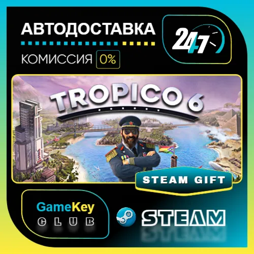 Tropico 6 / STEAM GIFT / Выбор стран