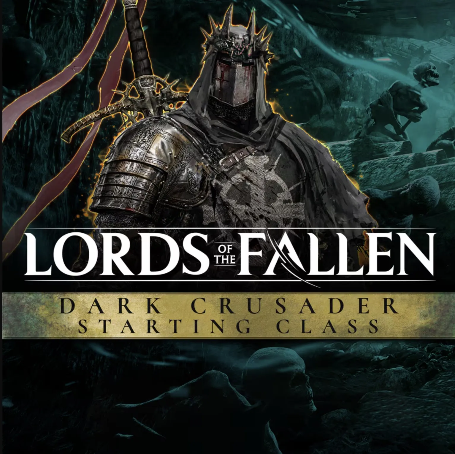 Lords of the Fallen - Dark Crusader Starting Class Steam Gift RU