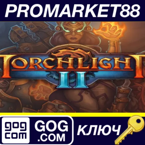 Torchlight II GOG КЛЮЧ GLOBAL