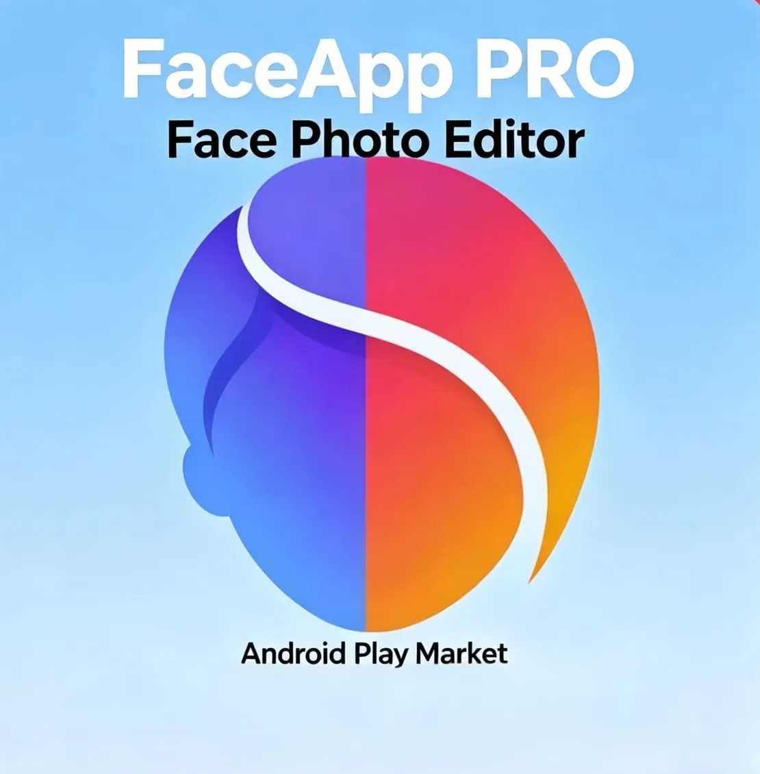 FaceApp PRO Face Photo Editor Android Play Market