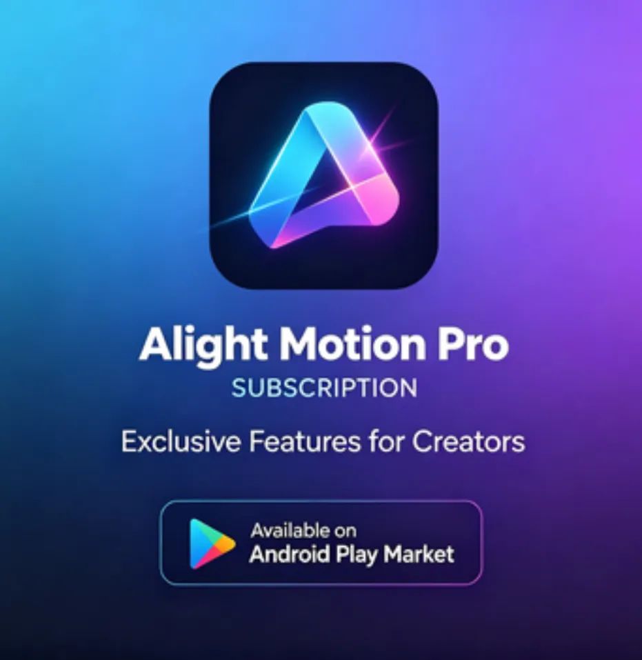 Alight Motion Pro SUBSCRIPTION Android Play Market