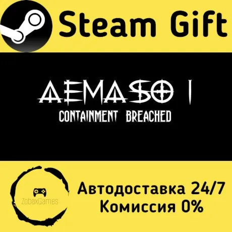  Aemaso 1: Containment Breached ???? Steam Gift РФ/КЗ/др.  Автодоставка
