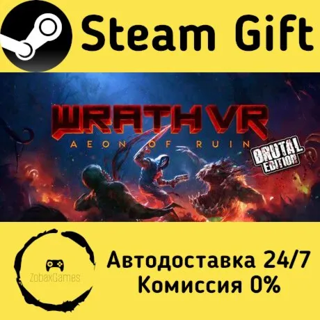  WRATH: Aeon of Ruin VR - Brutal Edition ???? Steam Gift РФ/КЗ/др.  Автодоставка