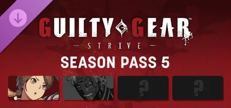 Guilty Gear -Strive- Season Pass 5 (Steam Gift Россия UA KZ TR ARG CIS USA)