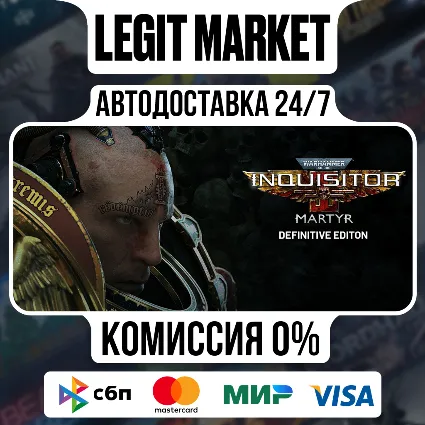 Warhammer 40,000: Inquisitor - Martyr Definitive Edition / Steam АВТО / РУ + МИР