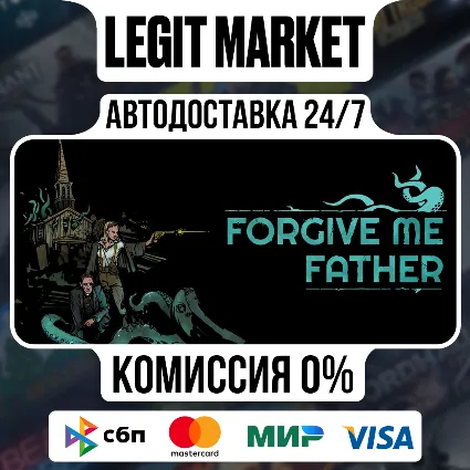 Forgive Me Father / Steam АВТО / РУ + МИР
