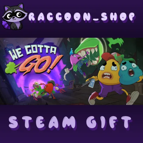 We Gotta Go * STEAM RU*KZ*UA*СНГ