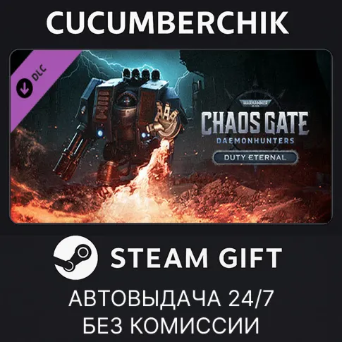 Warhammer 40,000: Chaos Gate - Duty EternalSTEAM GIFT AUTORU+МИР