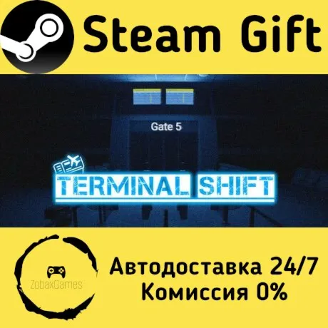  Terminal Shift ???? Steam Gift РФ/КЗ/др.  Автодоставка