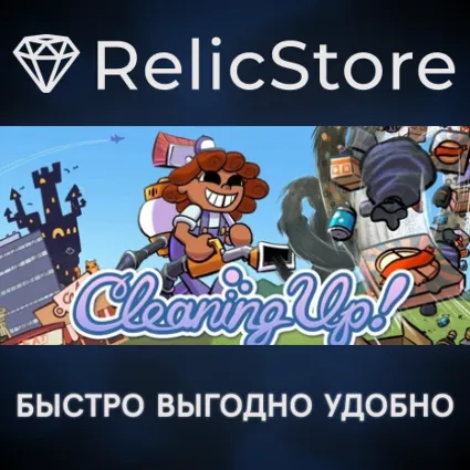 Cleaning Up! - STEAM GIFT РОССИЯ