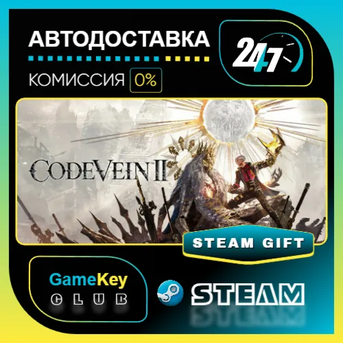 CODE VEIN II Deluxe Edition / STEAM GIFT / Выбор стран