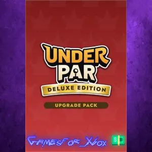 ️Under Par - Deluxe Upgrade Pack XBOX DLC