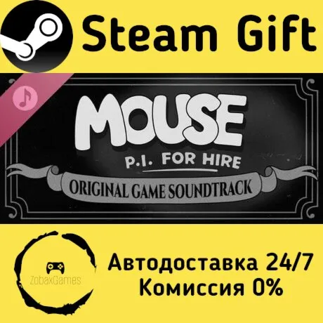  MOUSE: P.I. For Hire Original Game Soundtrack ???? Steam Gift РФ/КЗ/др. 