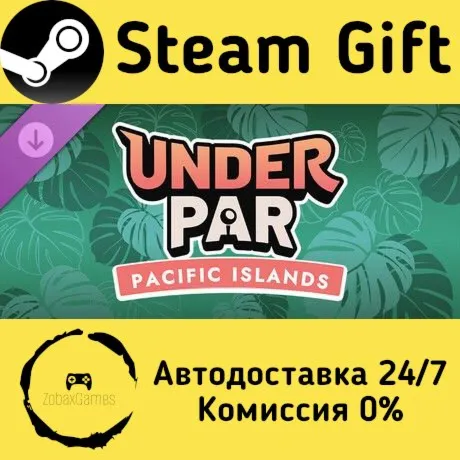  Under Par - Pacific Islands ???? Steam Gift РФ/КЗ/др.  Автодоставка