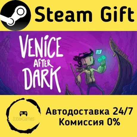  Venice After Dark ???? Steam Gift РФ/КЗ/др.  Автодоставка
