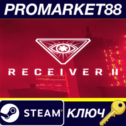 Receiver 2 Steam КЛЮЧ GLOBAL