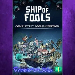 ️Ship of Fools - Completely Foolish Edition XBOX