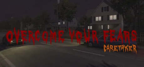 Overcome Your Fears - Caretaker STEAM KEY GLOBAL
