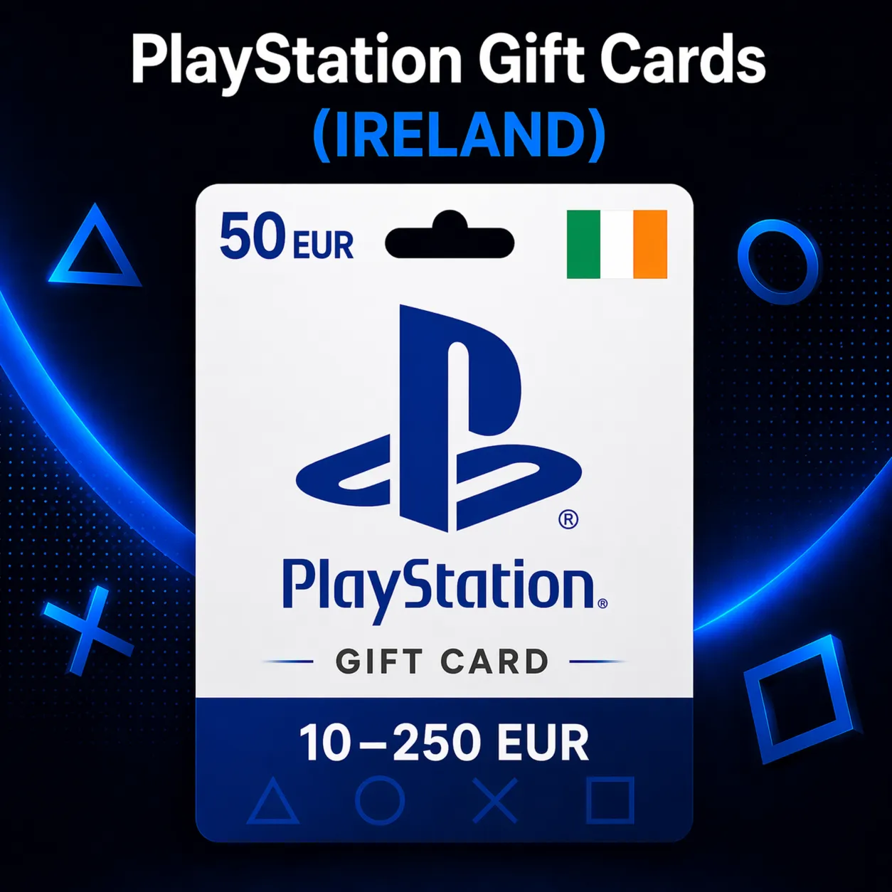 PlayStation Gift Cards Ирландия (IE) 10–250 EUR | Коды пополнения PSN