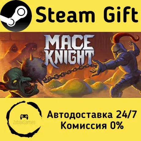  Mace Knight ???? Steam Gift РФ/КЗ/др.  Автодоставка