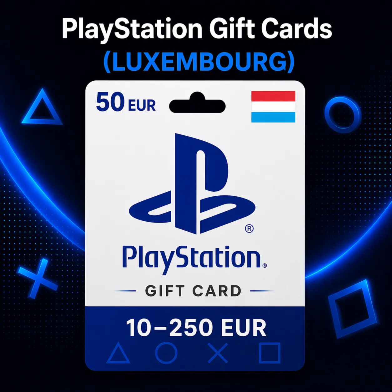 PlayStation Gift Cards Люксембург (LU) 10–250 EUR | Коды пополнения PSN