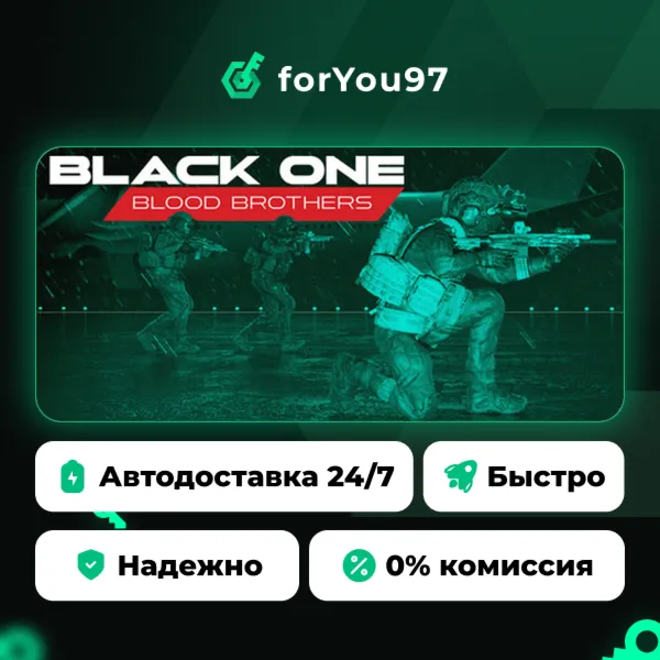 Black One Blood Brothers · Steam Gift · АВТОДОСТАВКА