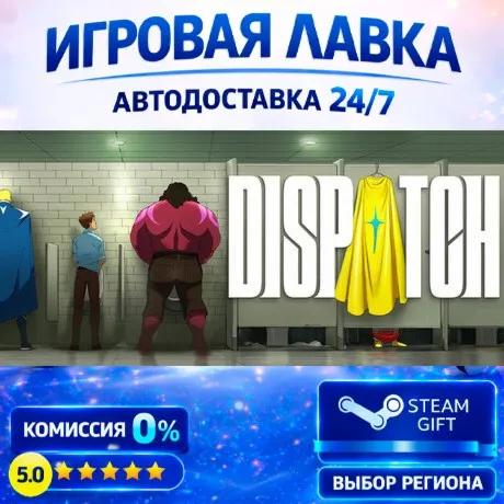 Dispatch - Digital Deluxe Edition | Steam Gift | АВТО